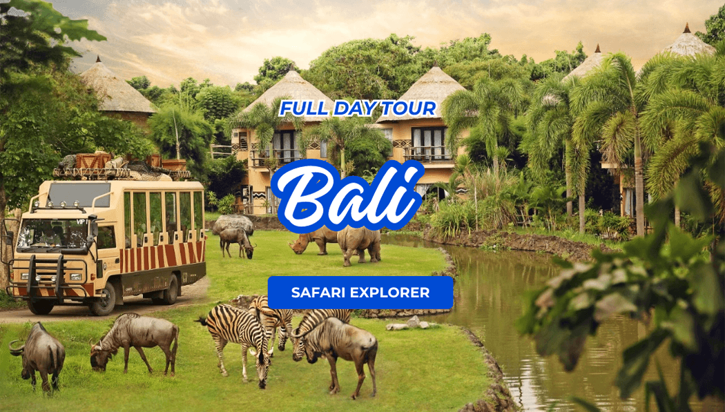 Fullday Bali Safari Explorer Tour
