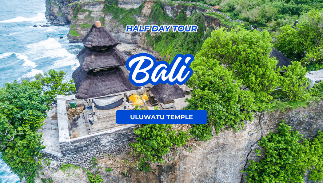 Halfday Uluwatu Temple Tour