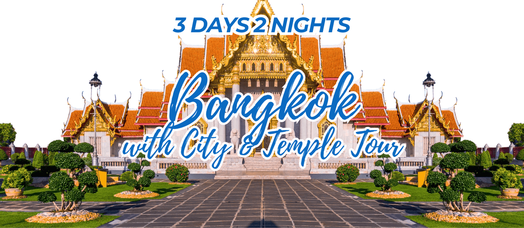 3D2N Bangkok with City and Temple Tour