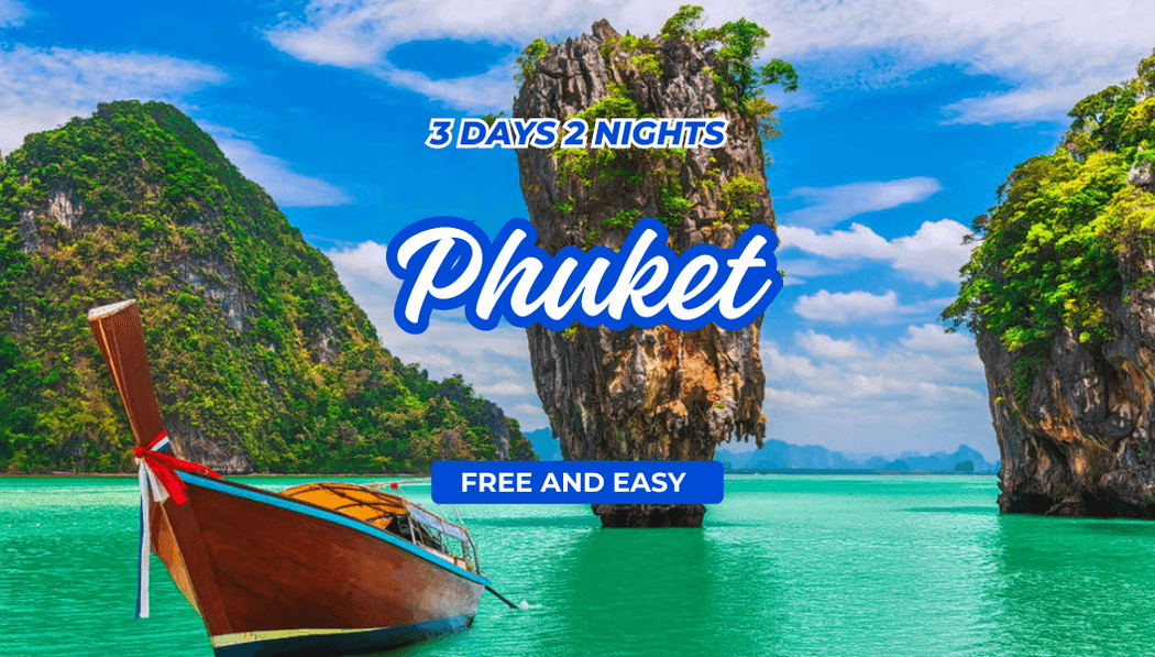 Phuket Free and Easy