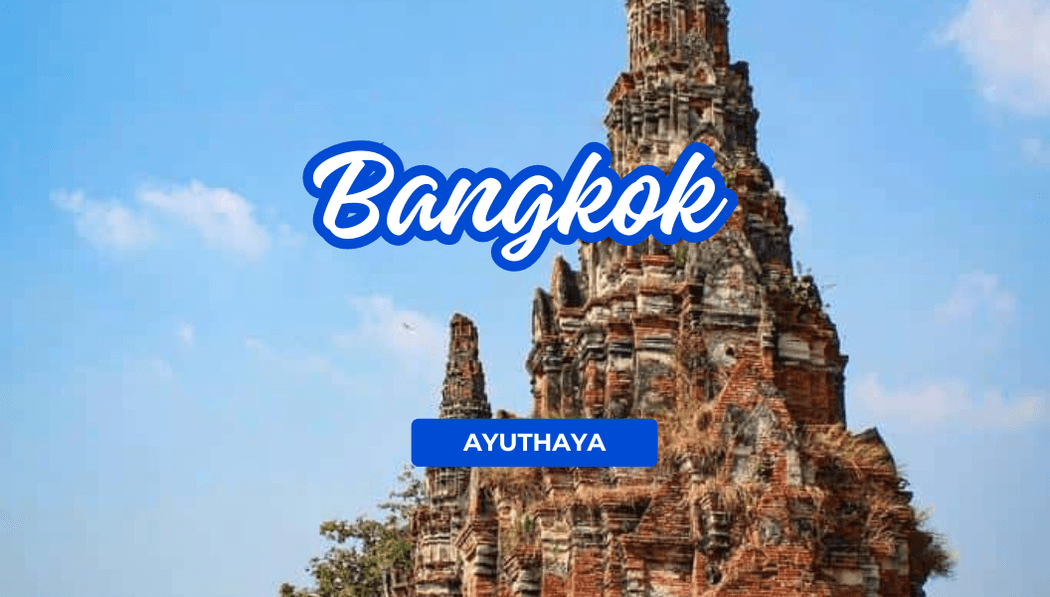 Bangkok Ayuthaya