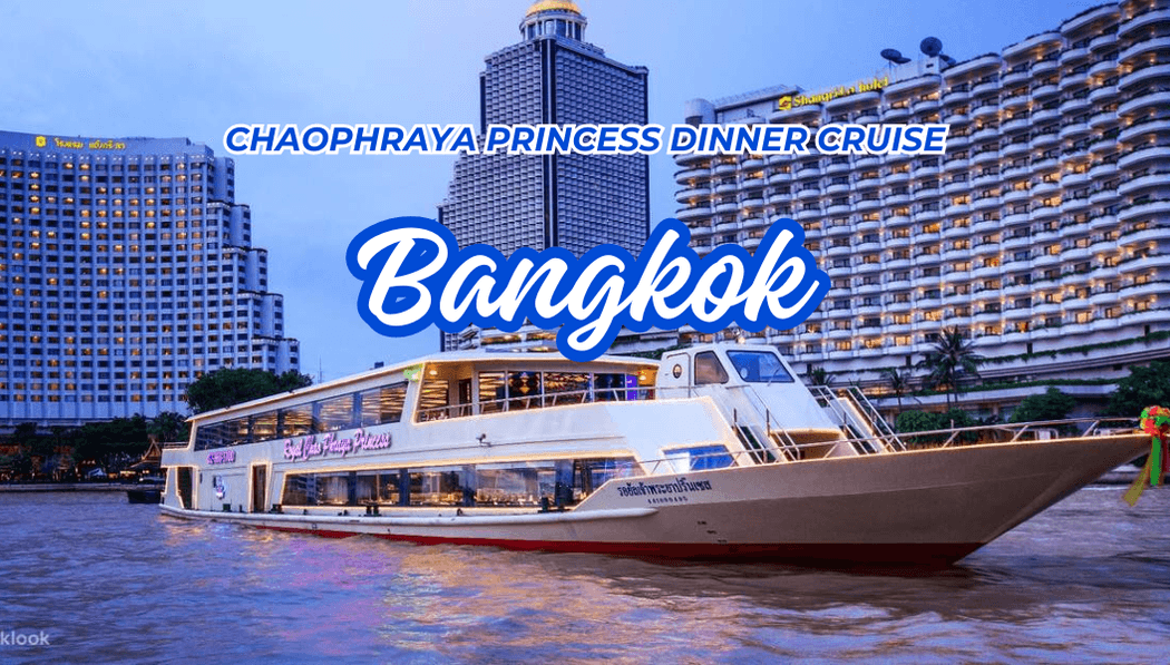 Chaophraya Princess Dinner Cruise