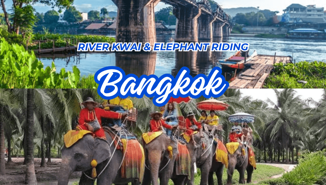 River Kwai & Elephant Riding