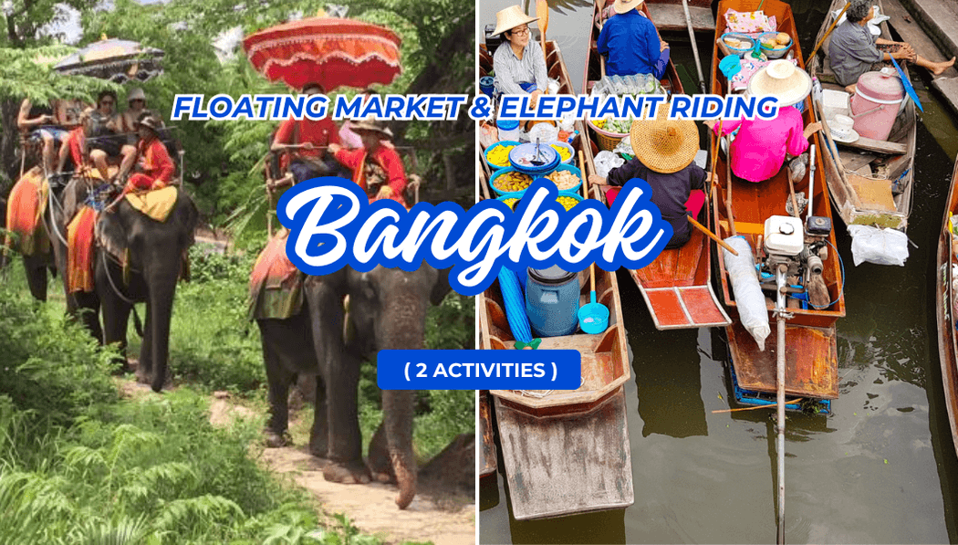 Floating Market & Elephant Riding