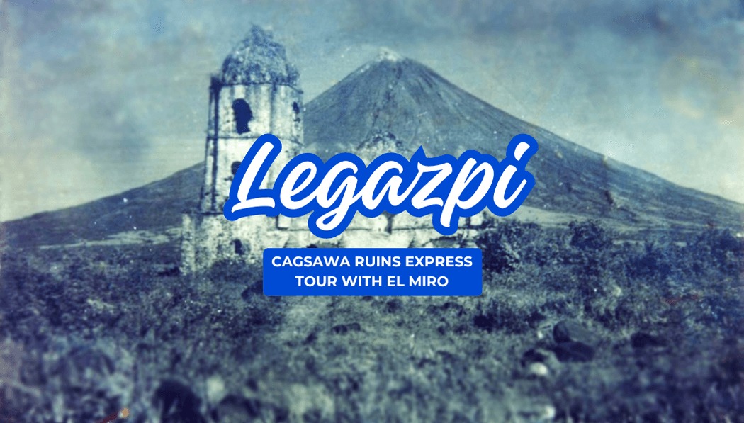 Cagsawa Ruins Express Tour