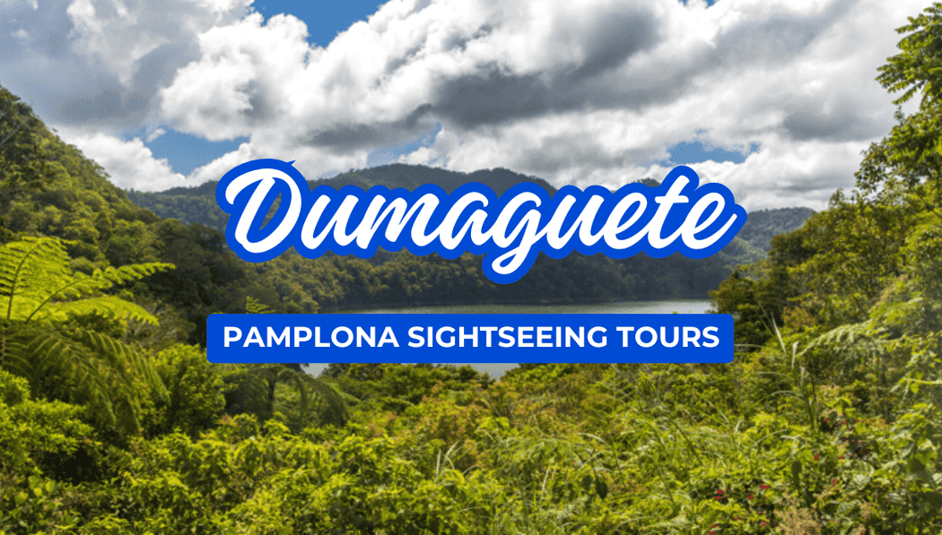 Dumaguete-Pamplona Sightseeing Tours