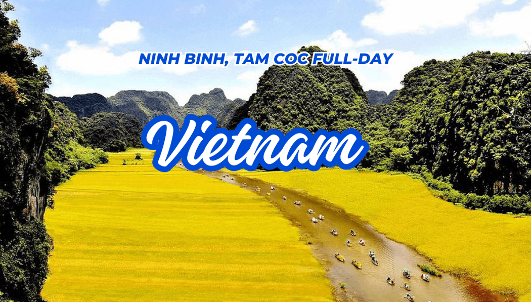 Ninh Binh, Tam Coc Full-Day