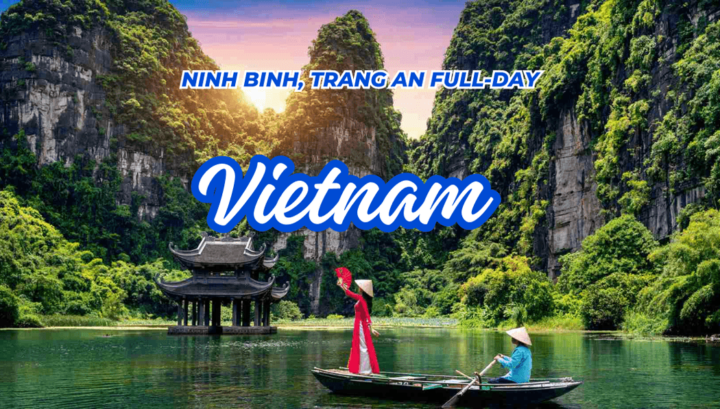 Ninh Binh, Trang an Full-Day