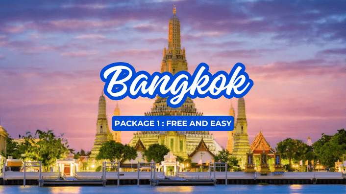 Bangkok Free & Easy