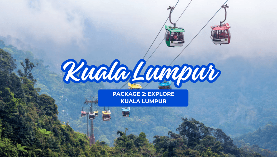 Explore Kuala Lumpur