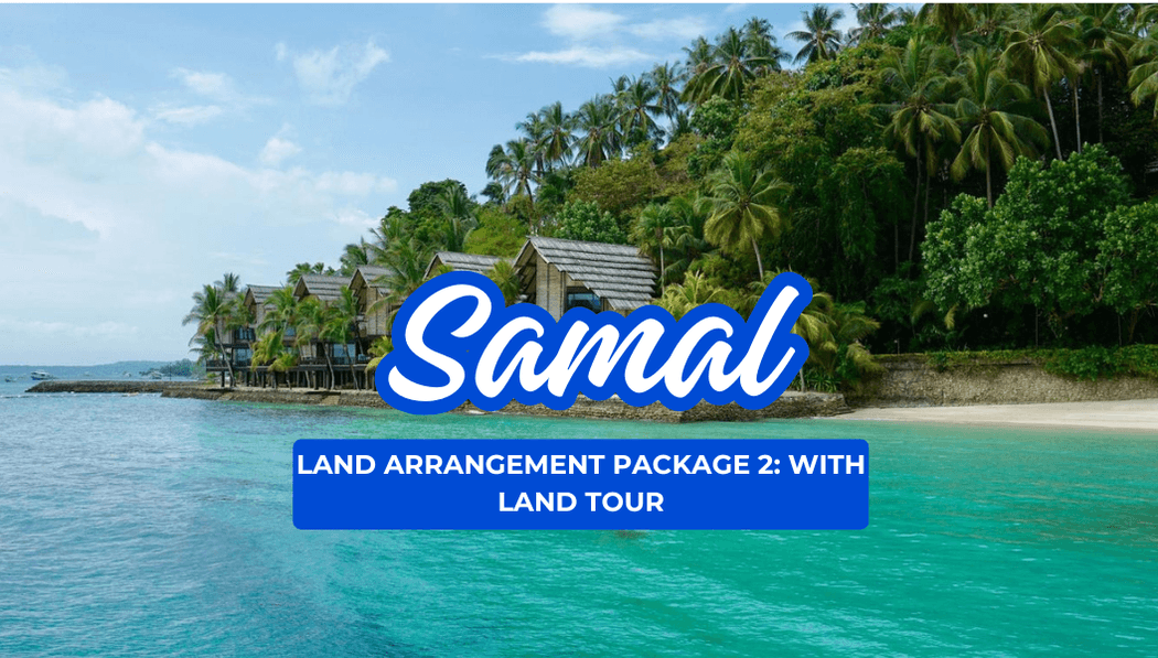 Samal Land Tour