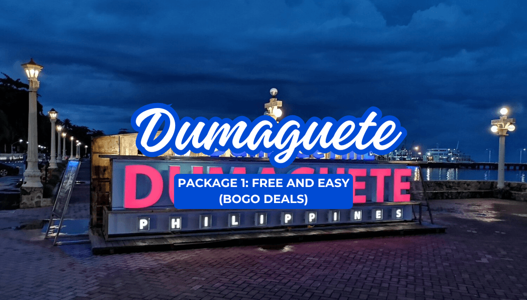 Dumaguete Free and Easy (BOGO Deals)