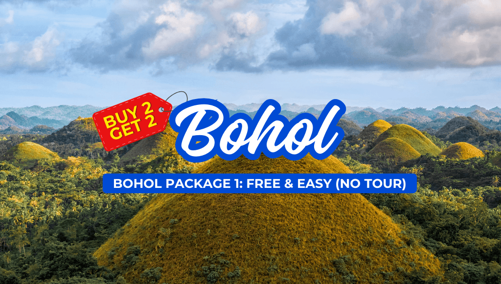 Bohol Free & Easy (No Tour) (BOGO Deals - Buy 2 Get 2)