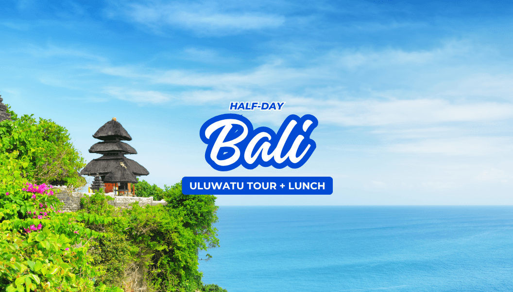 Halfday Uluwatu Tour + Lunch