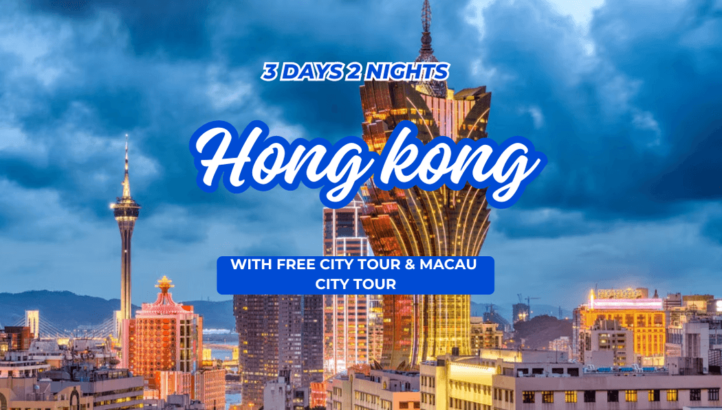 Hongkong with Macau City Tour